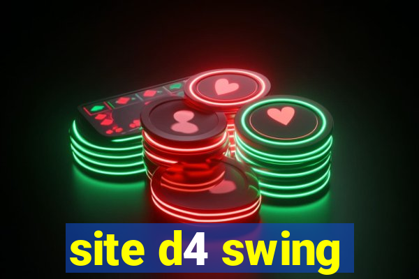 site d4 swing