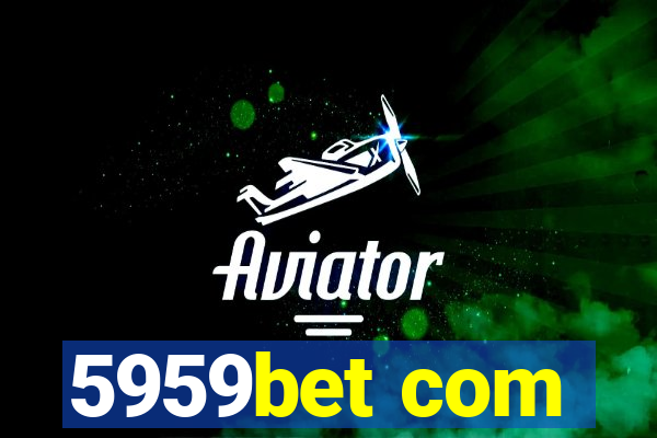 5959bet com