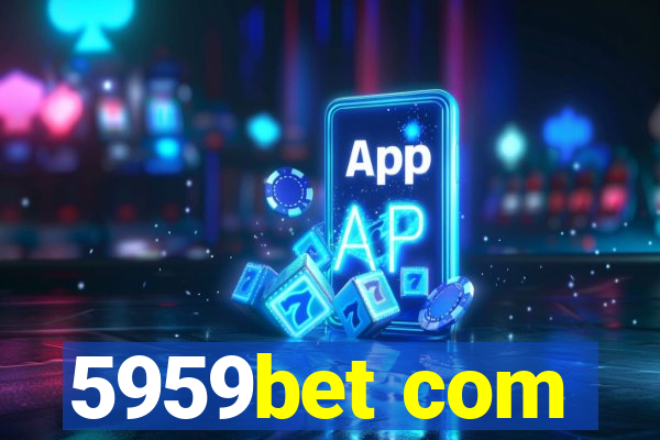 5959bet com