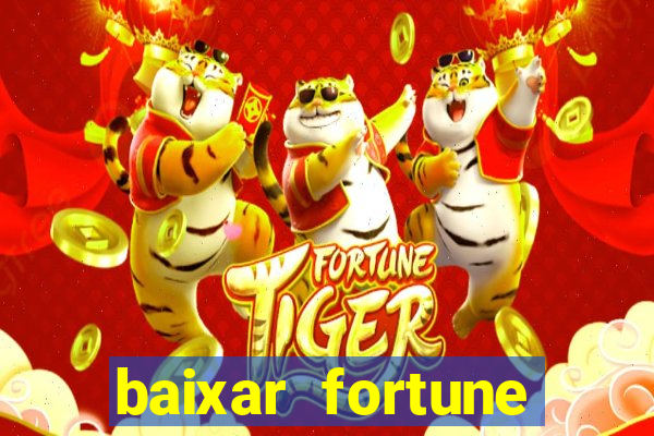 baixar fortune tiger oficial