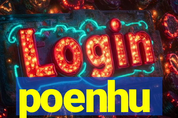 poenhu