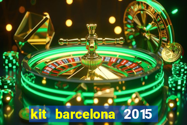kit barcelona 2015 dls 19