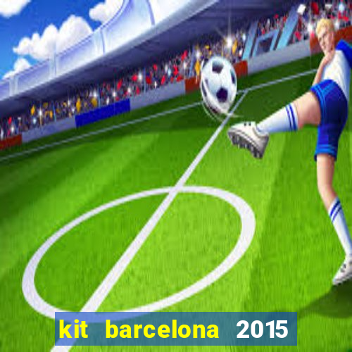 kit barcelona 2015 dls 19
