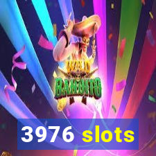 3976 slots