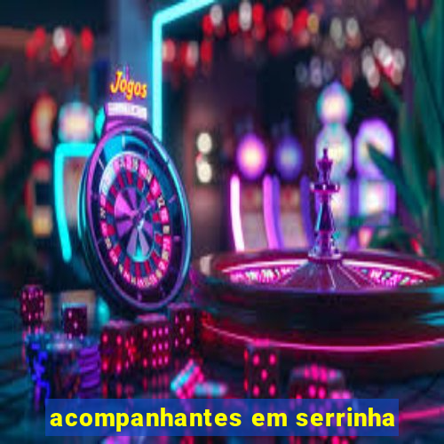 acompanhantes em serrinha