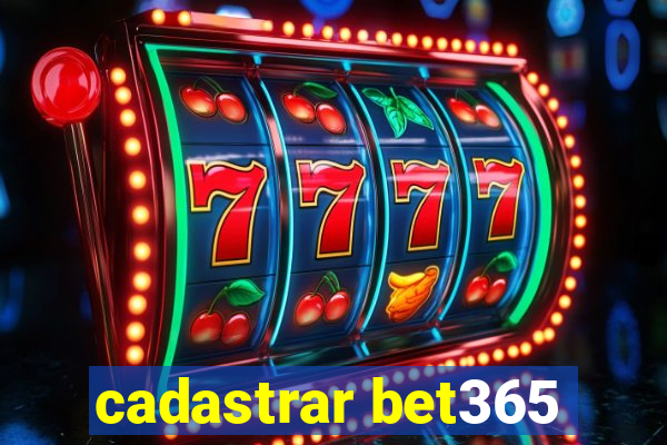 cadastrar bet365