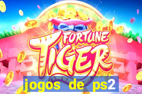 jogos de ps2 traduzidos pt br