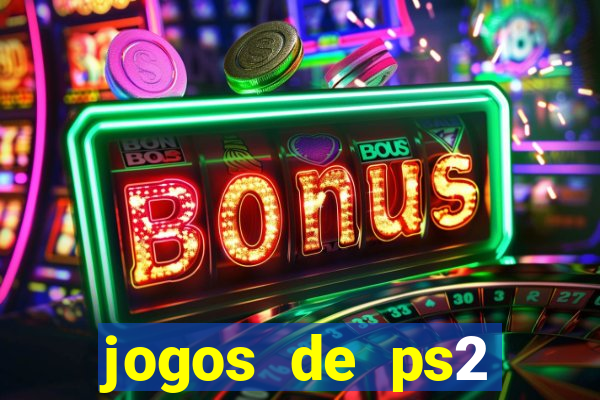 jogos de ps2 traduzidos pt br