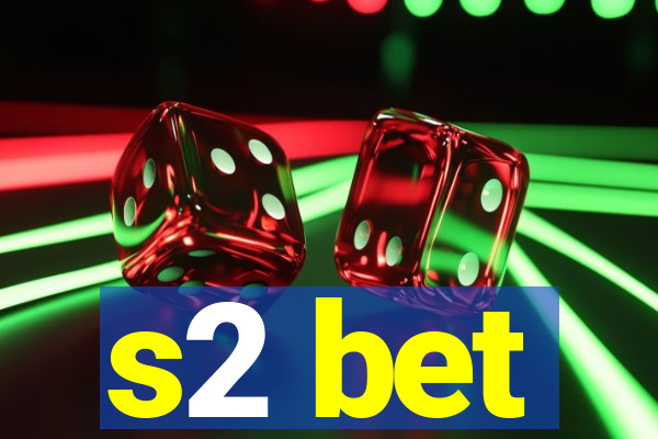 s2 bet