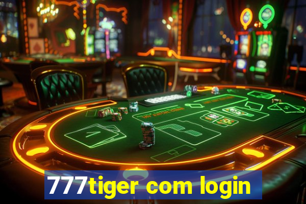 777tiger com login