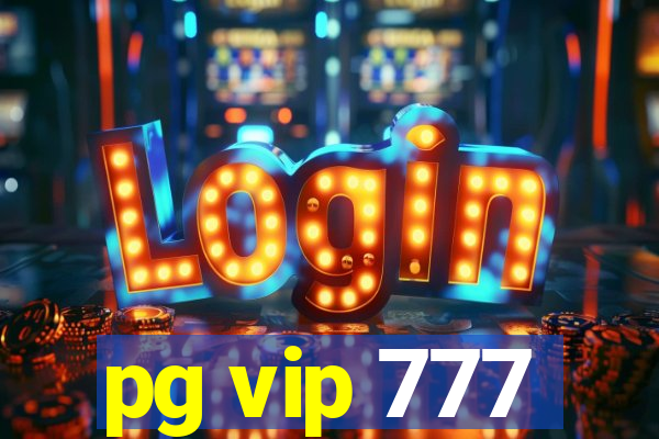pg vip 777
