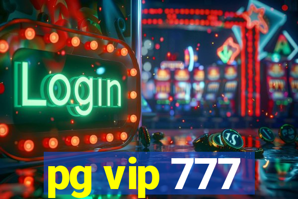 pg vip 777