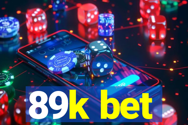 89k bet