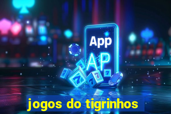 jogos do tigrinhos