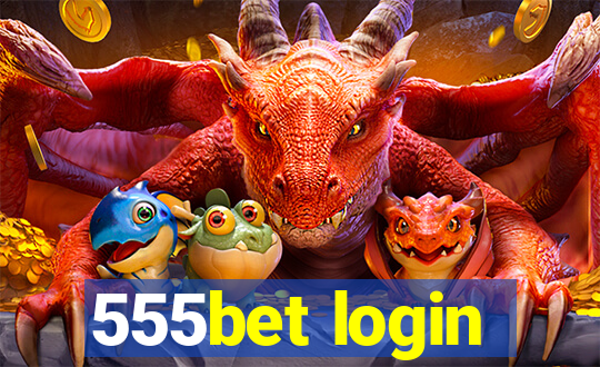 555bet login
