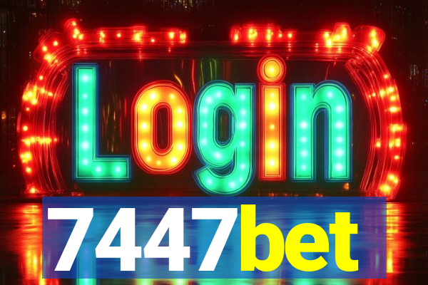 7447bet