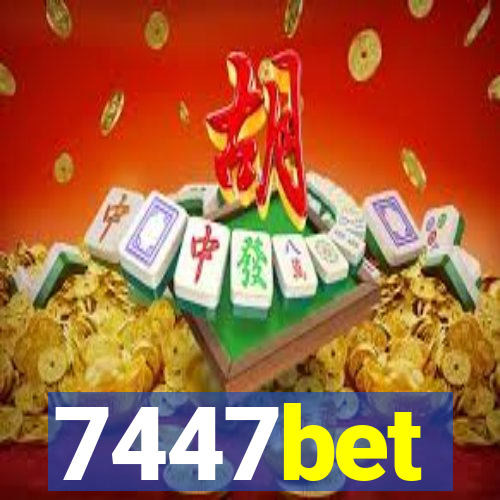 7447bet