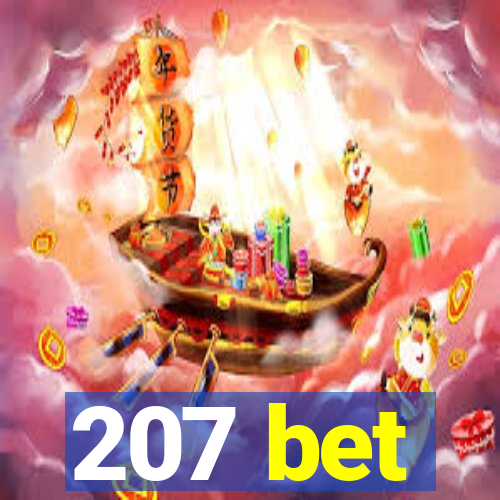 207 bet
