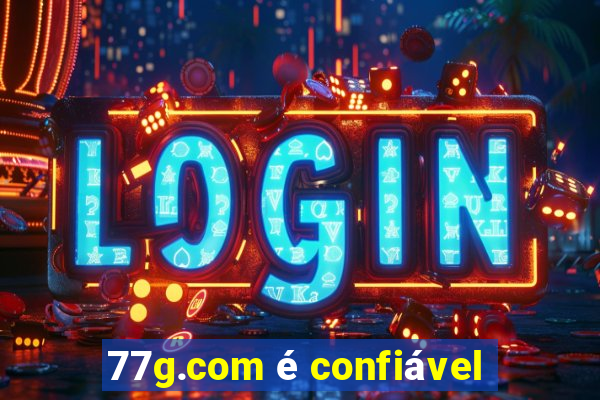 77g.com é confiável