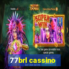 77brl cassino
