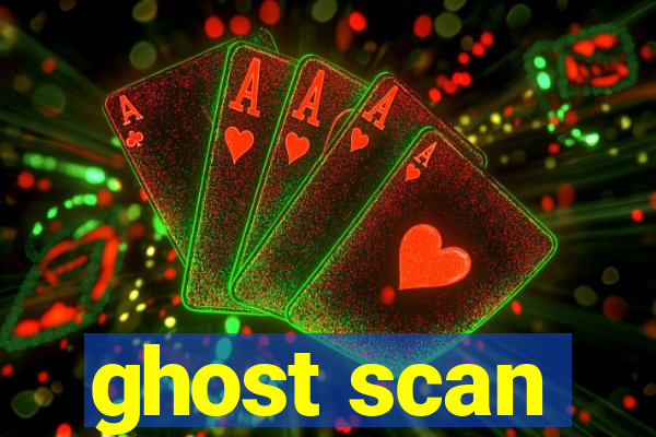 ghost scan