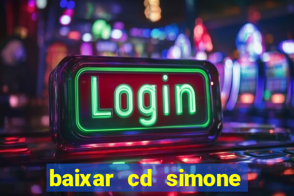 baixar cd simone mendes 2024