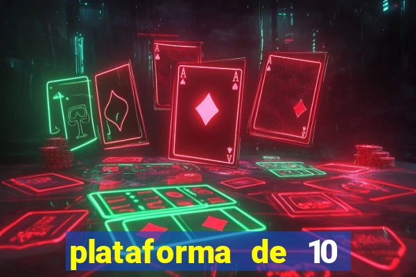 plataforma de 10 reais tigre