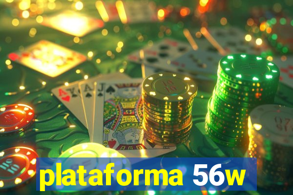 plataforma 56w