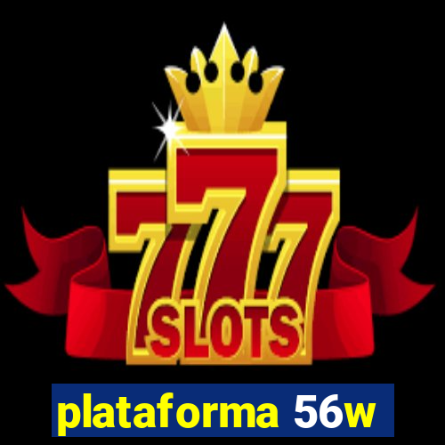 plataforma 56w