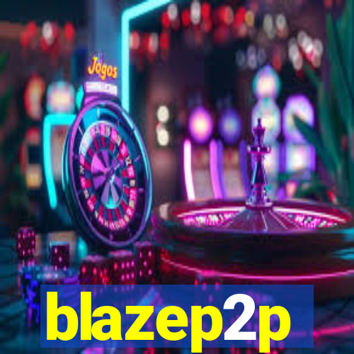 blazep2p
