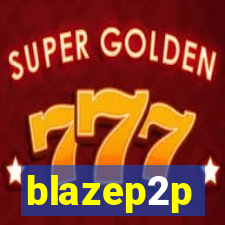 blazep2p