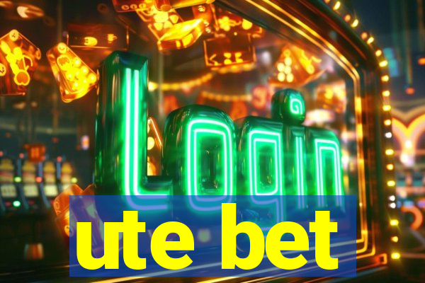 ute bet