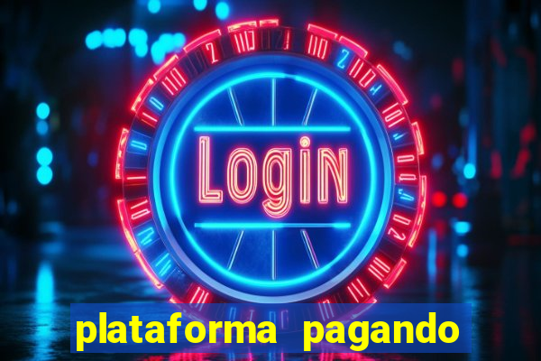 plataforma pagando 30 reais no cadastro