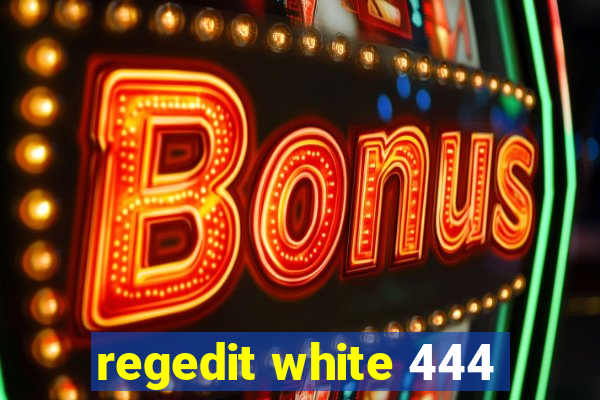 regedit white 444