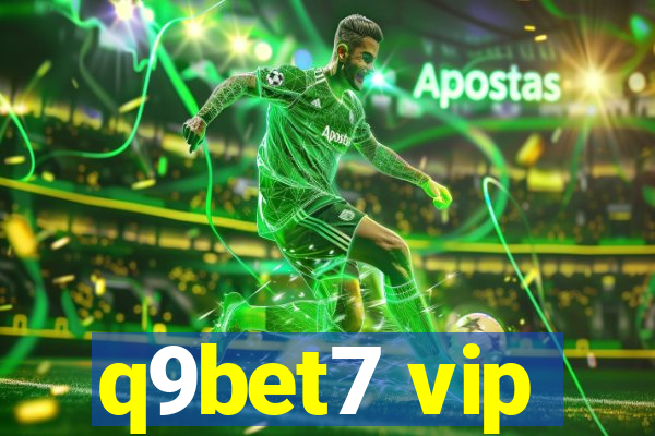 q9bet7 vip
