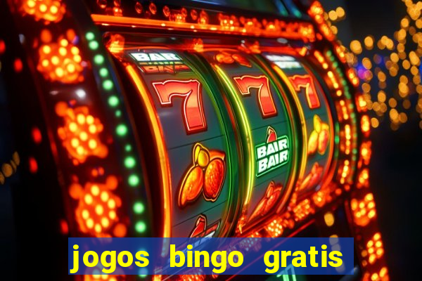jogos bingo gratis 4 cartelas