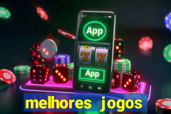 melhores jogos gratis para celular