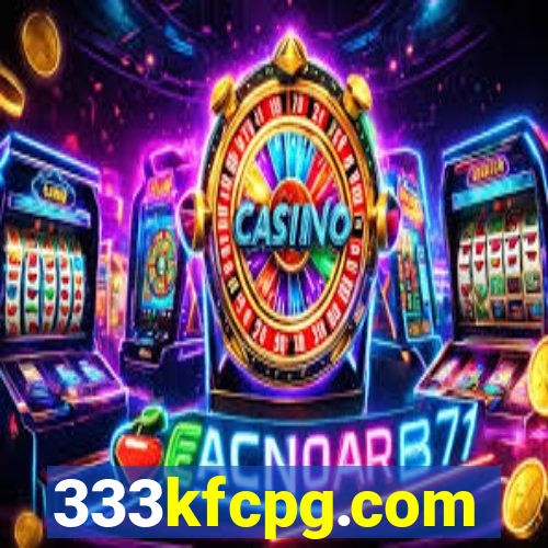 333kfcpg.com