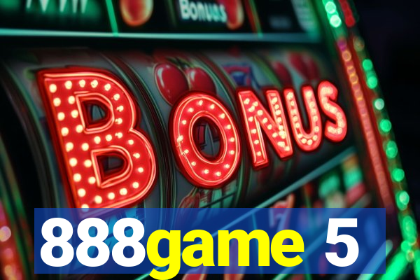 888game 5