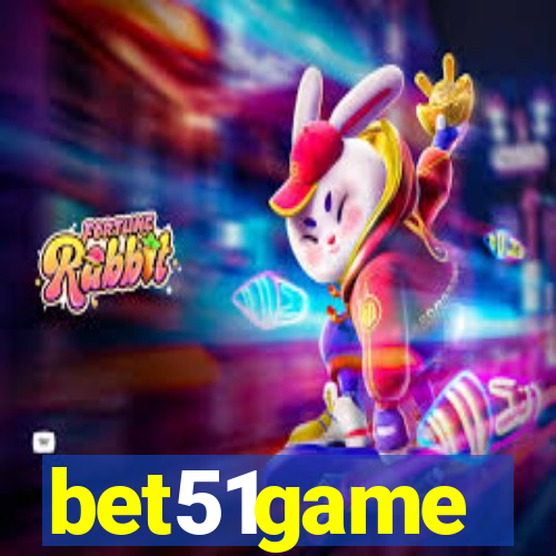 bet51game