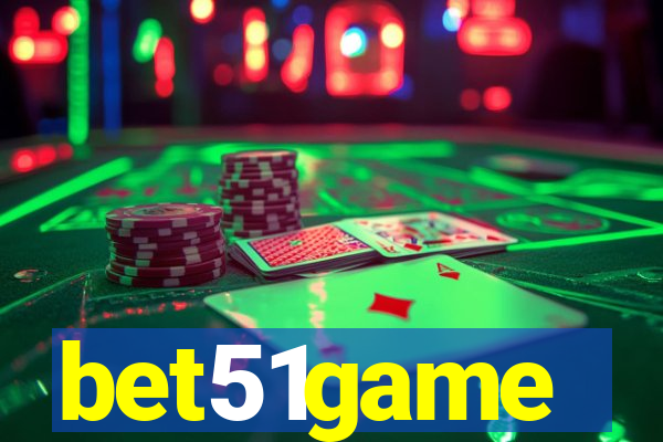 bet51game