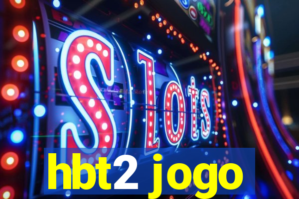 hbt2 jogo