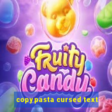 copypasta cursed text