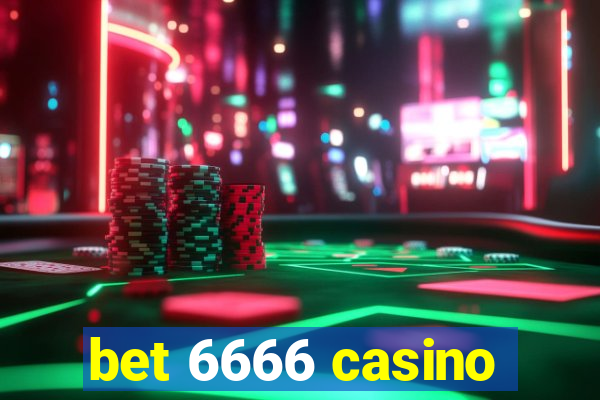 bet 6666 casino
