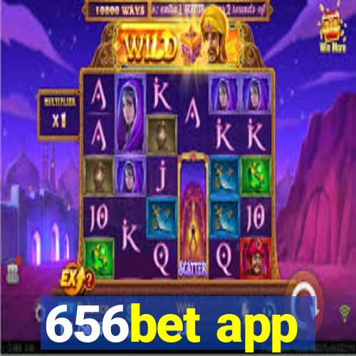 656bet app