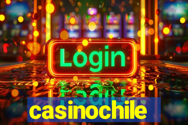 casinochile
