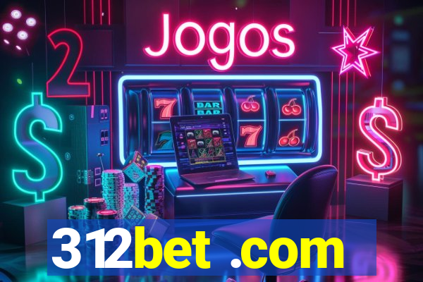 312bet .com