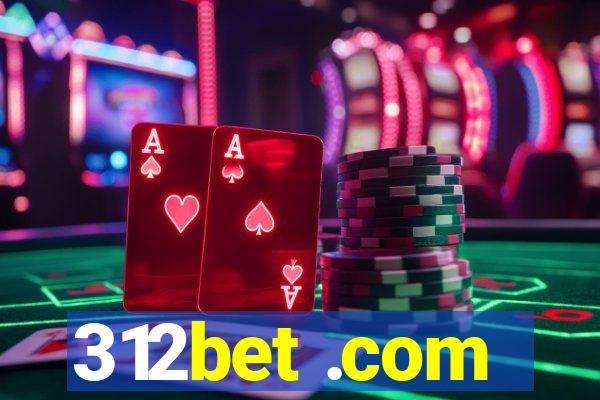312bet .com