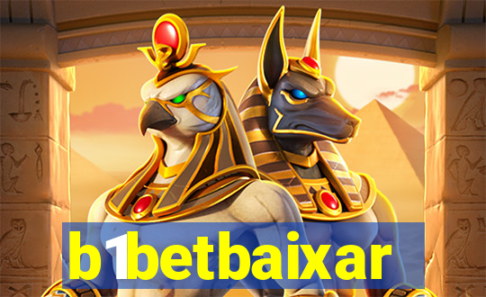 b1betbaixar