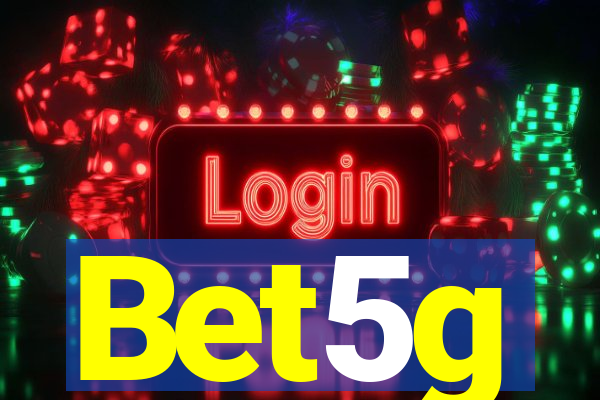 Bet5g